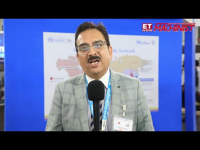 IMTEX 2025 Exclusive: Insights from Rishi Kapoor, Associate Vice President, Muratec India