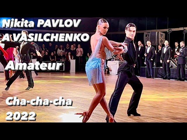 Nikita Pavlov - Anastasia Vasilchenko | Cha-Cha-Cha | Crystal Ball 2022 | WDC Amateur Latin