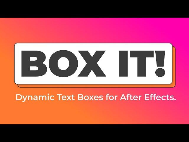 Box It! for After Effects