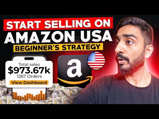 Start Selling On AMAZON USA THE EASY WAY | STEP BY STEP TUTORIAL