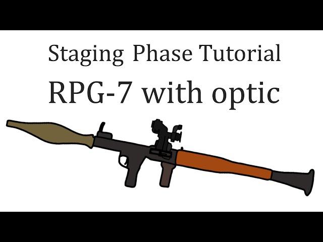 Squad RPG-7 Guide | Staging Phase Tutorials