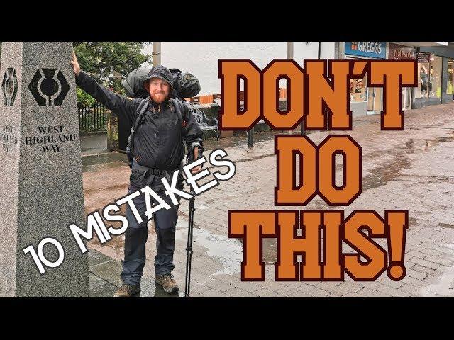 The West Highland Way - 10 Mistakes I Made