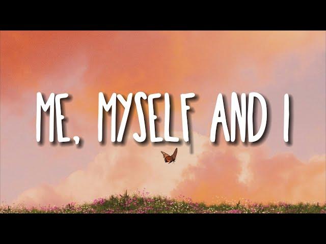 G-Eazy & Bebe Rexha - Me, Myself & I (Lyrics)