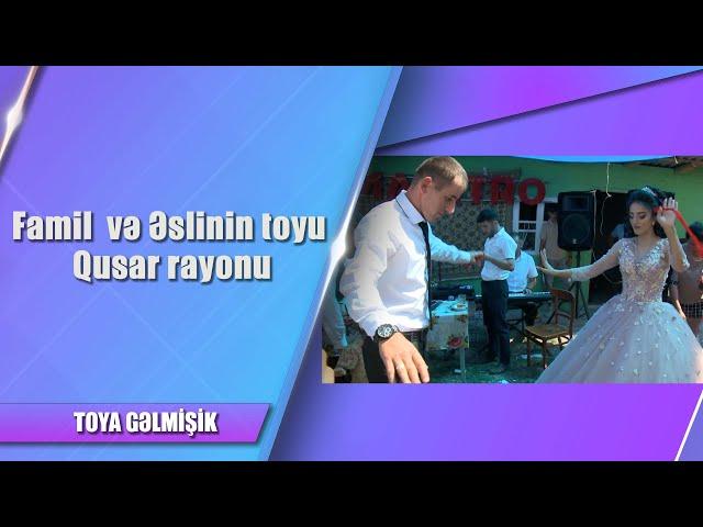 Famil  və Əslinin toyu  Qusar rayonu  - Toya gəlmişik 09.09.2023