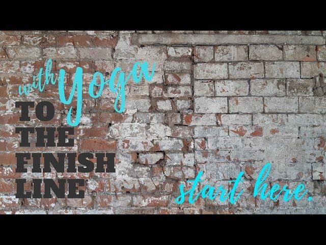 With Yoga To The Finish Line - Welcome Video [Membership Program]
