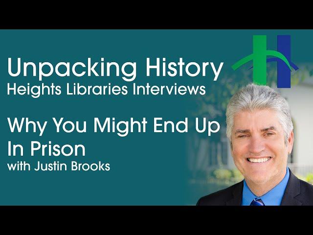 Why You Might End Up In Prison with Justin Brooks