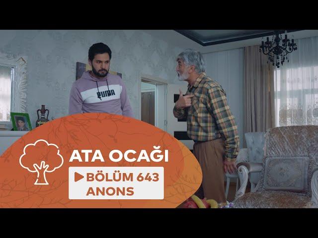 Ata Ocağı (643-cü Seriya) ANONS