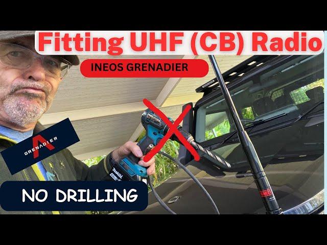 How to install a UHF (CB) Radio in an Ineos Grenadier without drilling any holes.