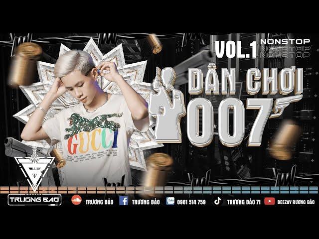 Dân Chơi 007  (Nonstop Diijam - DJ Trương Bảo) - Vinahouse 2024