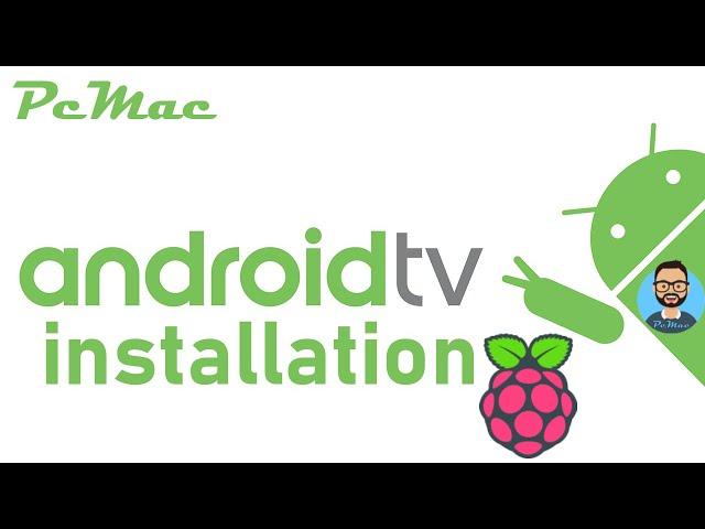 Android TV RaspberryPi 3 Model B