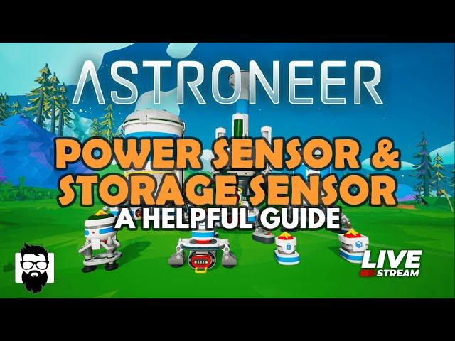 Astroneer - THE POWER SENSOR & STORAGE SENSOR - A HELPFUL GUIDE