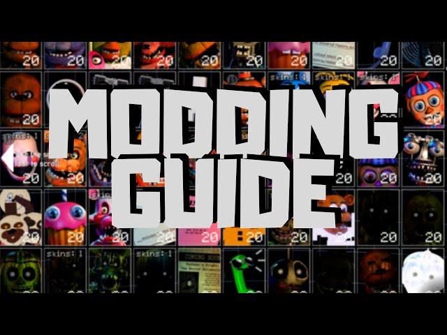 Ultra Custom Night Modding Guide | ( 1.6.3 )