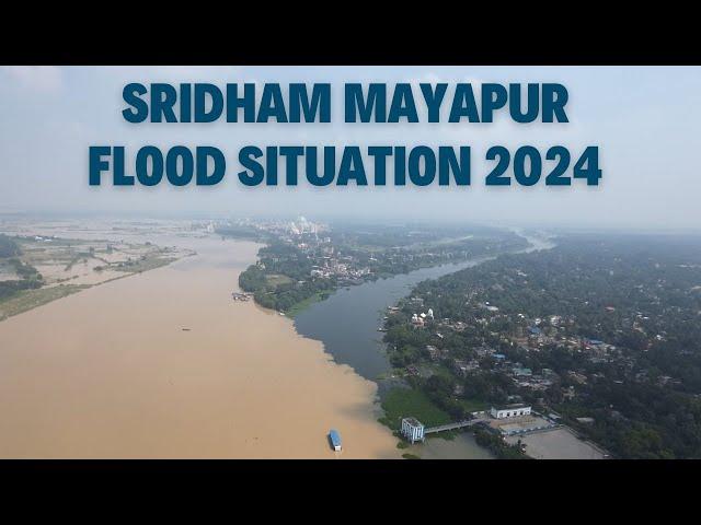 Sridham Mayapur Flood Situation 2024