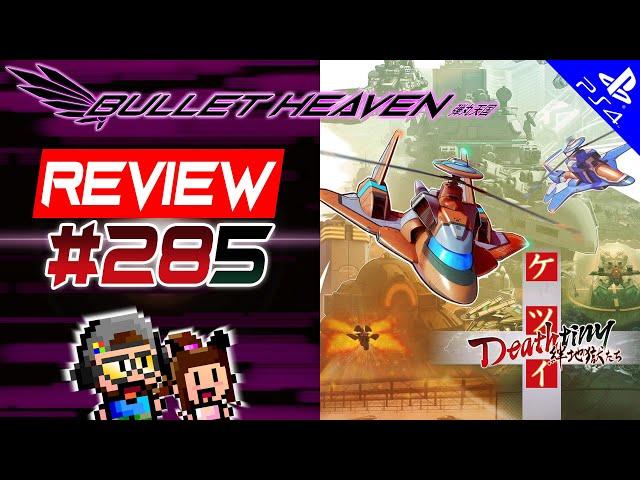 Ketsui Deathtiny: Kizuna Jigoku Tachi REVIEW (PS4) - Bullet Heaven #285