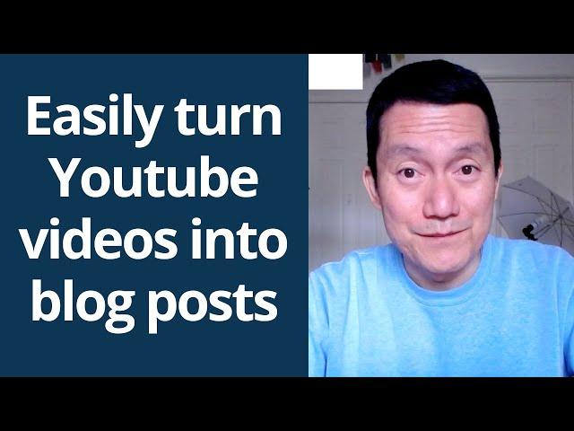  Turn a Youtube video into a Blog Post quickly with ChatGPT -- authentic speaking style intact...