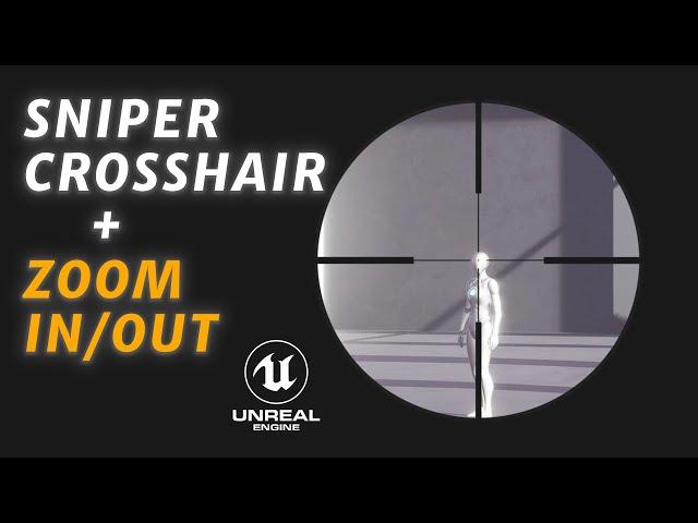 Sniper Crosshair + Zoom In Unreal Engine 5 For Beginners