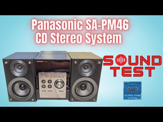 Panasonic SA-PM46 Hifi System Sound Test