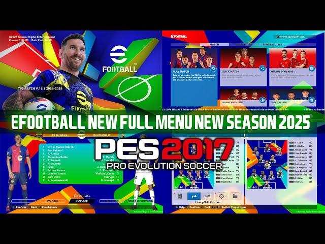 PES2017 | MENU eFOOTBALL SEASON 2025 FOR ALL PATCH | PC