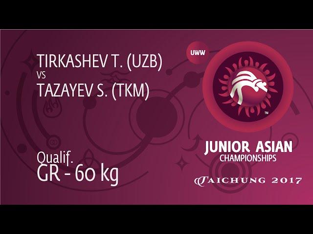 Qual. GR - 60 kg: S. TAZAYEV (TKM) df. T. TIRKASHEV (UZB) by TF, 8-0