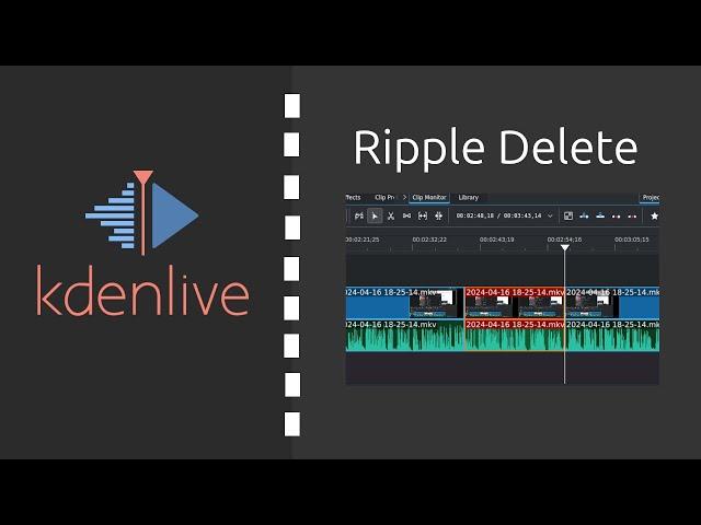 Ripple delete shortcut in Kdenlive