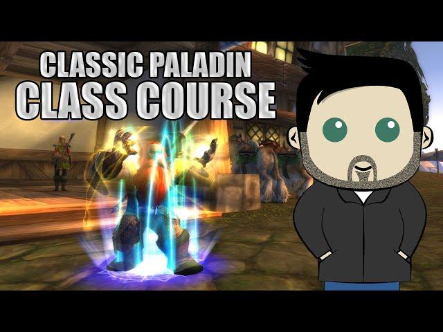 CLASSic Course: A Paladin Leveling Guide for Beginners in Classic!