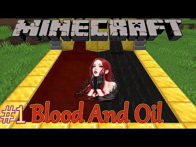 Minecraft Blood and Oil. Time to Toil