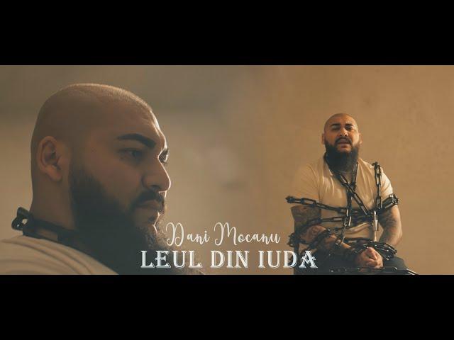 Dani Mocanu - Leul din Iuda | Official Video