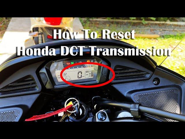 How To Reset Honda DCT Transmission (CTX700, NC700X, NC750X etc)