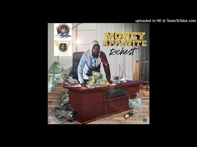 Richest - Money Appetite [ SqueezeOff Riddim ]