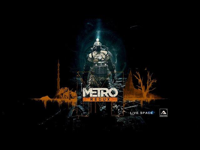 Metro 2033 Redux. 6 серия.