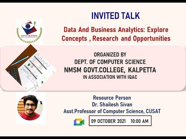 Invited Talk - Data And Business Analytics:  Dr. Shailesh Sivan