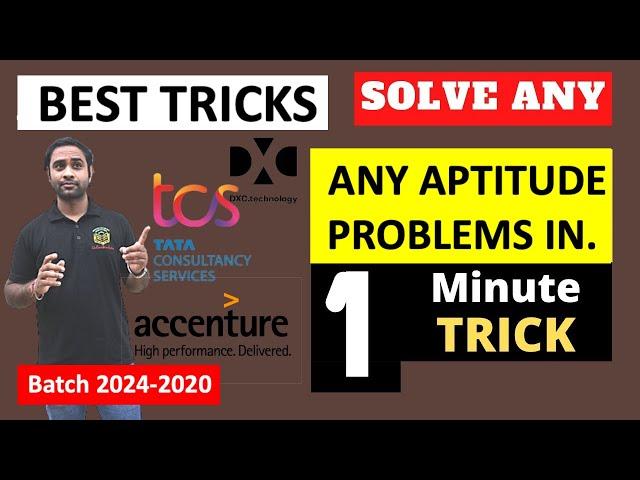 Aptitude Questions for TCS,DXC & Accenture | Solve in 30Seconds | Best Tricks