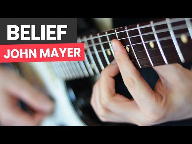 Belief Guitar Lesson - How To Play Belief By John Mayer