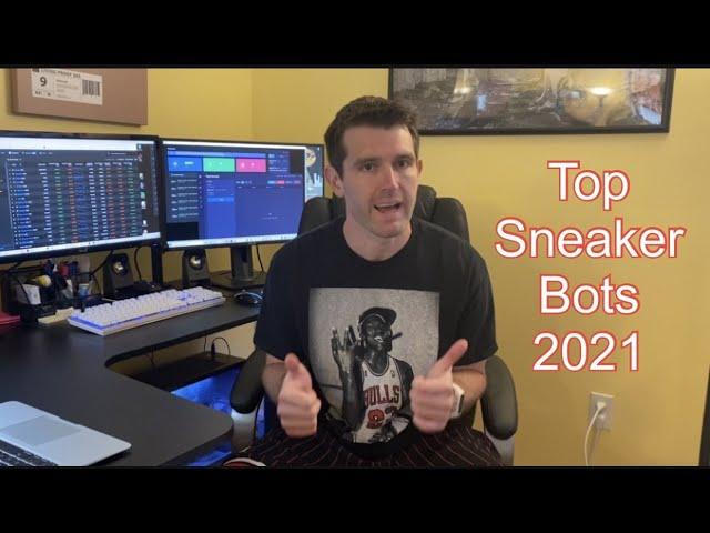 Episode 6 - Top Sneaker Bots 2021: Best Yeezy Supply, Footstore, Shopify, Supreme, AIO Bots