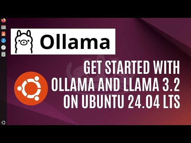 How To Install Ollama and llama3.2 on Ubuntu 24.04 LTS | Local AI Instance | Generative AI | Python