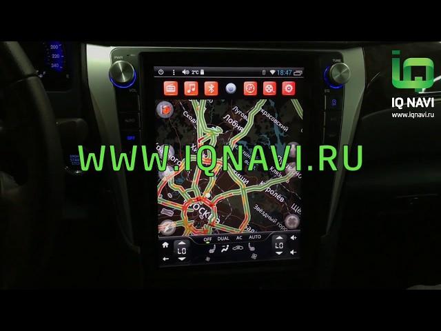 Установка магнитолы с вертикальным экраном IQ NAVI для Тойота Камри V55 (2014+) 12,1" TESLA STYLE