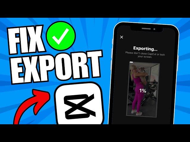 How To Fix CapCut Not Exporting Problem on iPhone