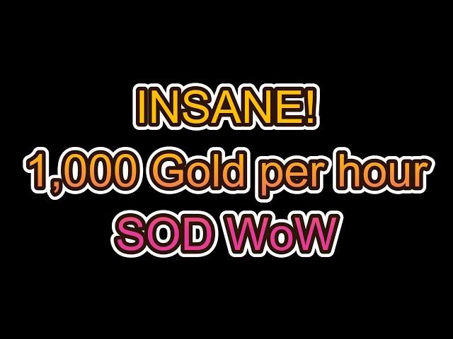 SOD WoW 1,000 Gold/Hour Strath Live Farm