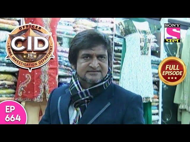 CID - Full Episode 664 - 06th May, 2018