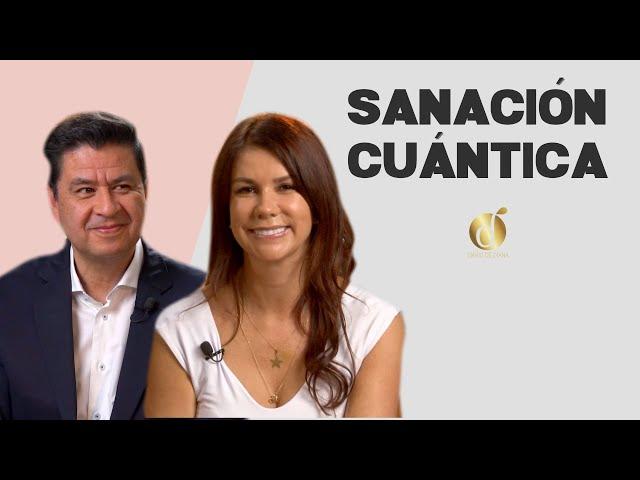 Cómo funciona la SANACIÓN CUÁNTICA | Diana Alvarez & Sergio Villamizar