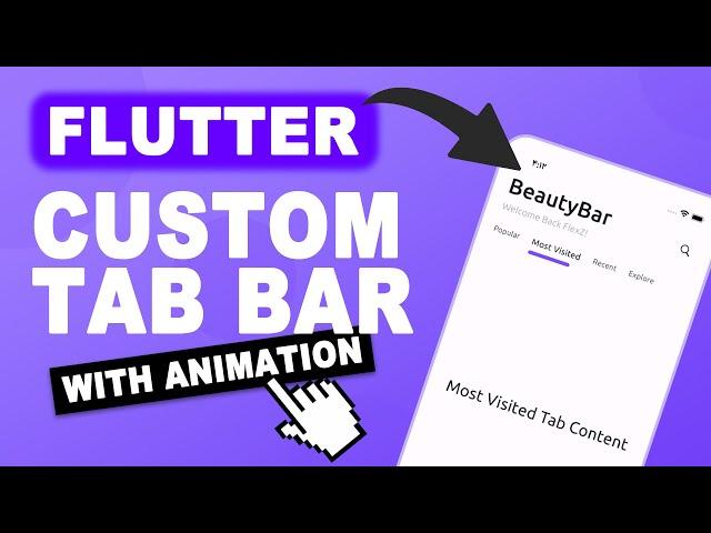 Flutter Tutorial | Custom Tab Bar, Flutter Tab Bar + Animation, Flutter Animated Tab Bar