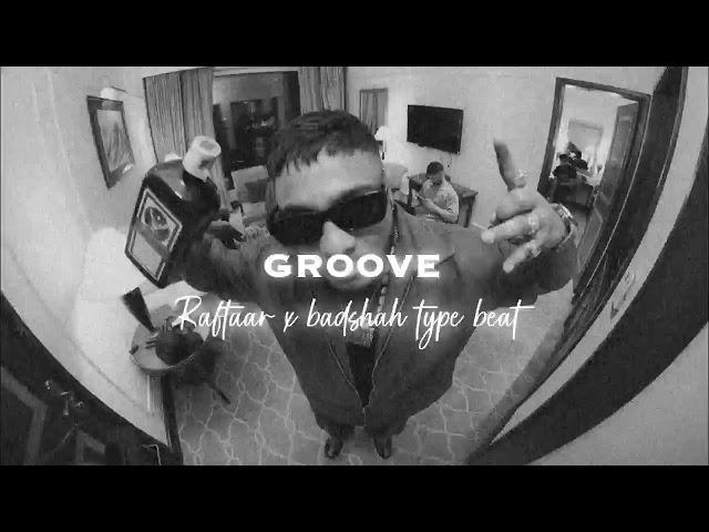 [SOLD] Raftaar x Badshah Type Beat ~ "GROOVE" || Club Type beat || Prod By Starboibeatz