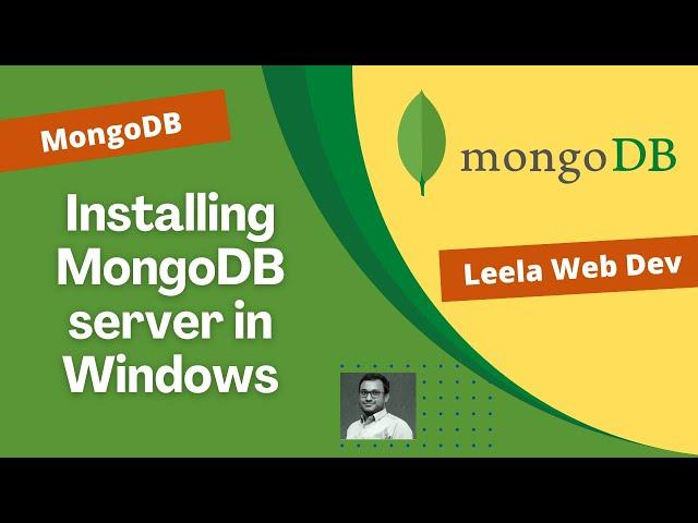 7. Install and run MongoDB Community Server in the Windows Local Machine - MongoDB