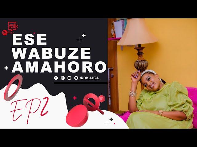 Let's talk with Dr.Alga Ep2: Ese wabuze amahoro