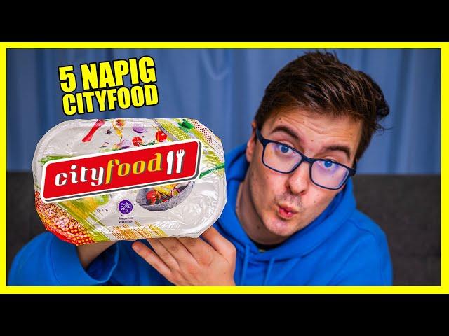 KIPRÓBÁLTAM 5 napig a CITYFOOD-ot.