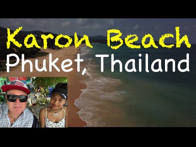 Karon Beach, Phuket : Thailand