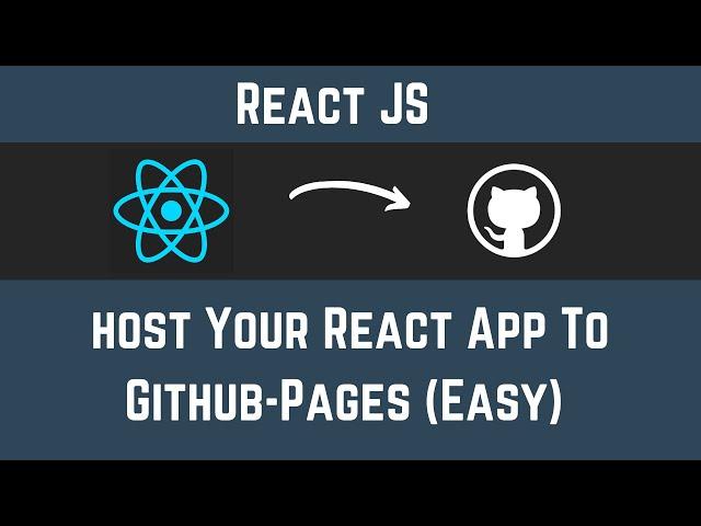 Deploy Your React App To GitHub-Pages (Easy 2 Step Process)