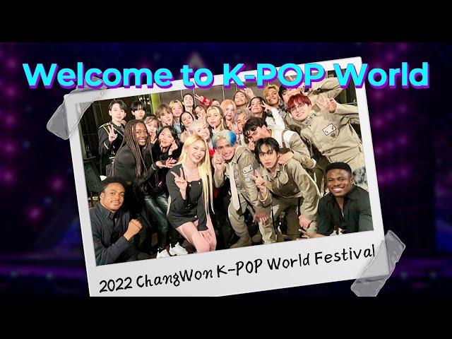 Welcome to K-POP World [2022 ChangWon K-POP WORLD FESTIVAL] | KBS WORLD TV