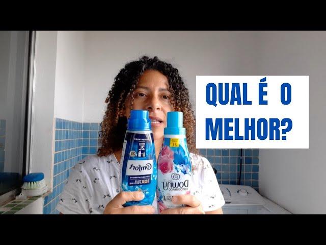 DOWNY OU COMFORT | AMACIANTE DAWNY OU COMFORT, QUAL É O MELHOR?