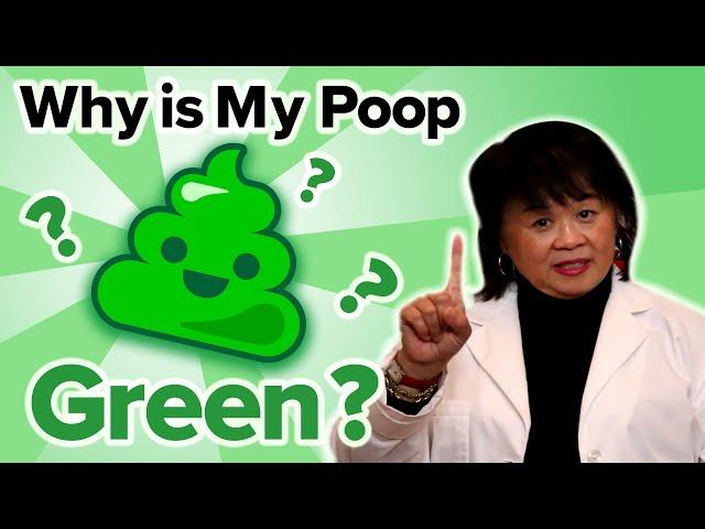 Why Is My Poop Green?